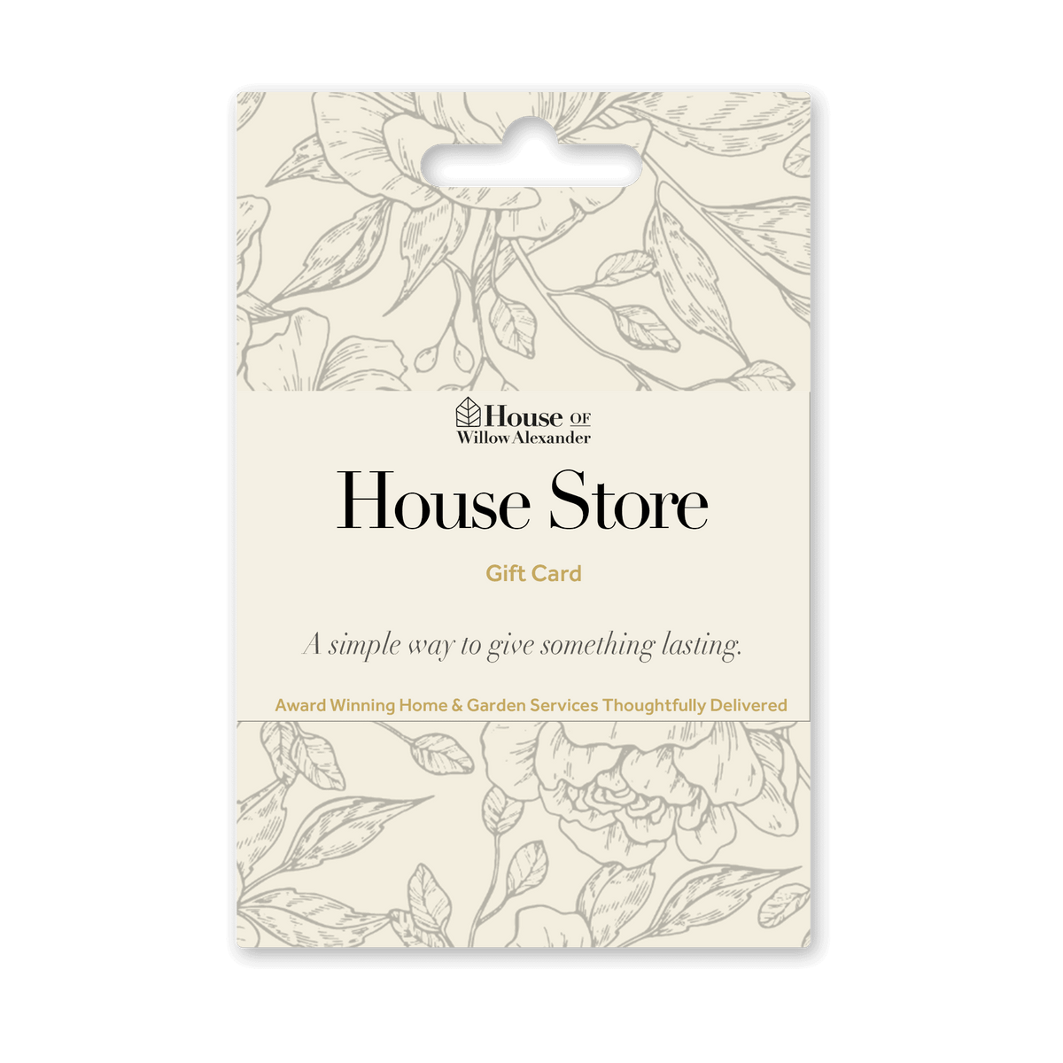 House Store Gift Card||||||